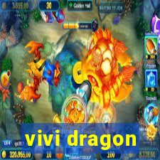 vivi dragon